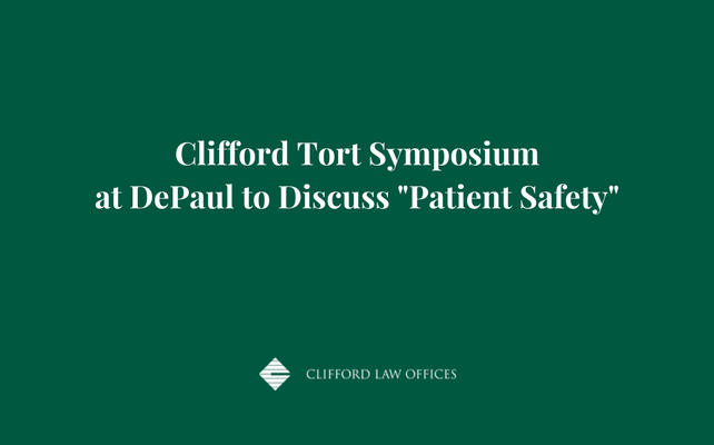 Clifford Tort Symposium at DePaul to Discuss Patient Safety.png