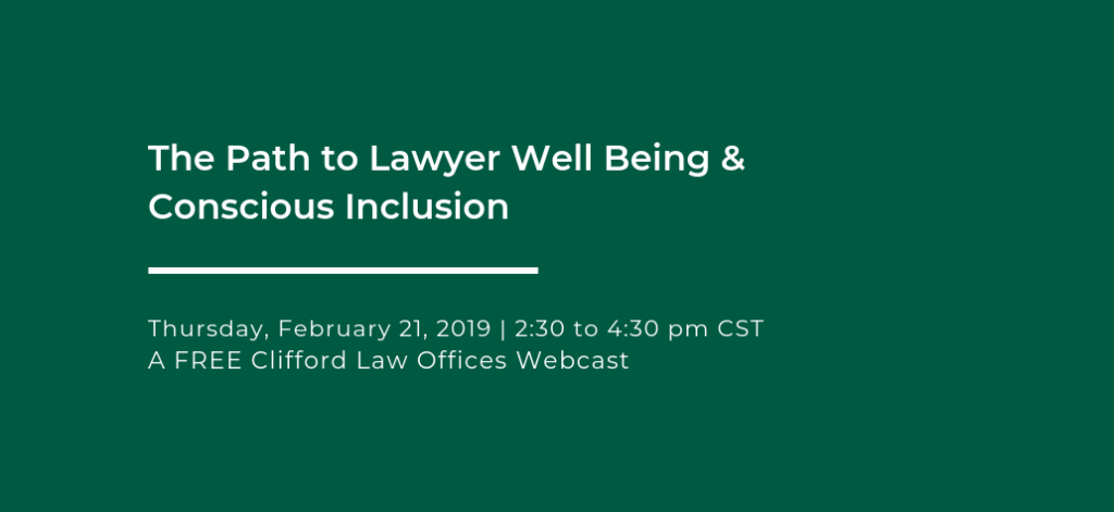 Clifford Law Offices Sponsors Two-Hour Free CLE Program on Wellness and Diversity/Inclusion
