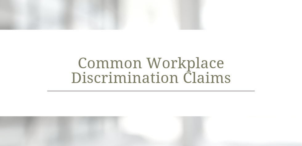 Common Workplace Discrimination Claims