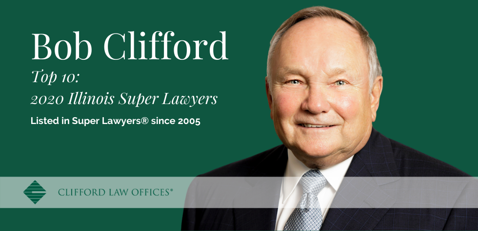 Bob Clifford Named to Top 10: 2020 Illinois Super Lawyers List