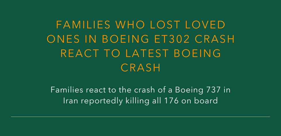 Families Who Lost Loved Ones in Boeing ET302 Crash React to Latest Boeing Crash