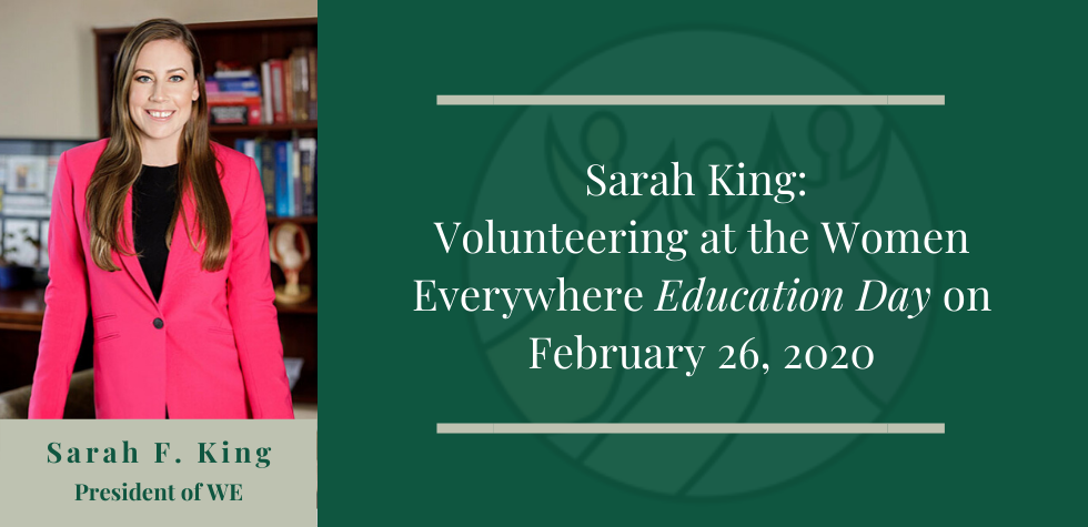 Sarah King: Volunteering at the Women Everywhere Education Day on February 26, 2020