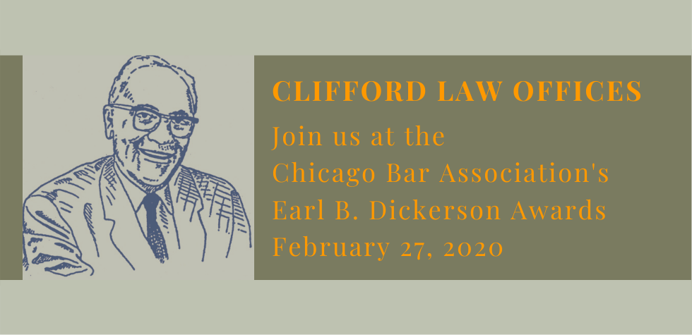 Join Clifford Law Offices at the CBA’s Earl B. Dickerson Awards
