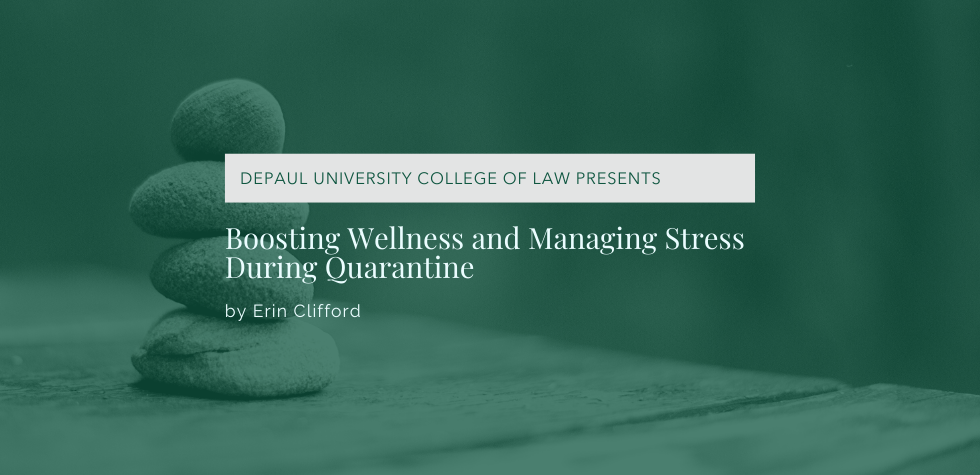 Boosting Wellness and Managing Stress During Quarantine with Erin Clifford