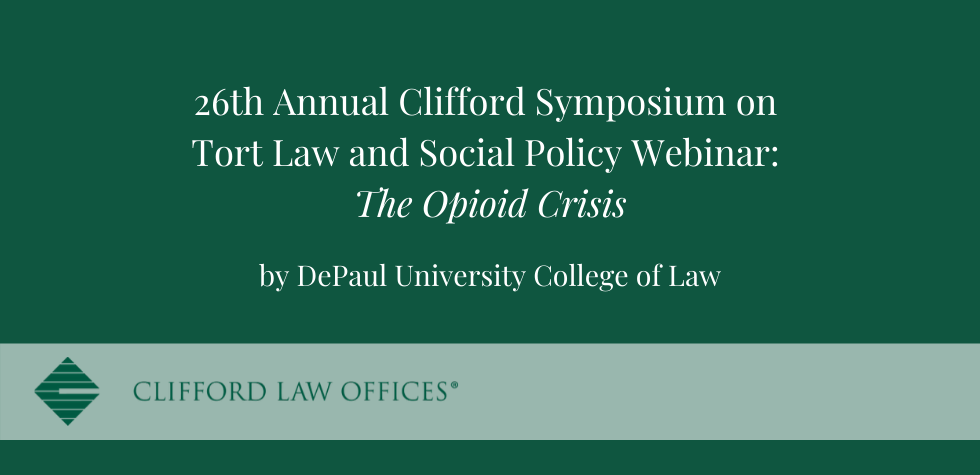 26th Annual Clifford Symposium on Tort Law and Social Policy Webinar