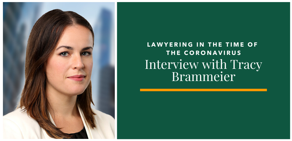 Lawyering in the Time of Coronavirus – Interview with Tracy Brammeier