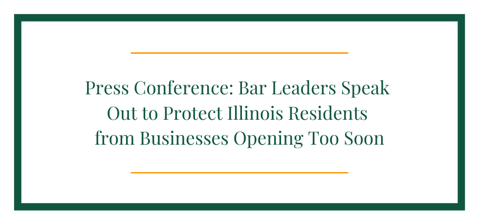 Press Conference - Bar Leaders Speak Out to Protect Illinois Residents from Businesses Opening Too Soon