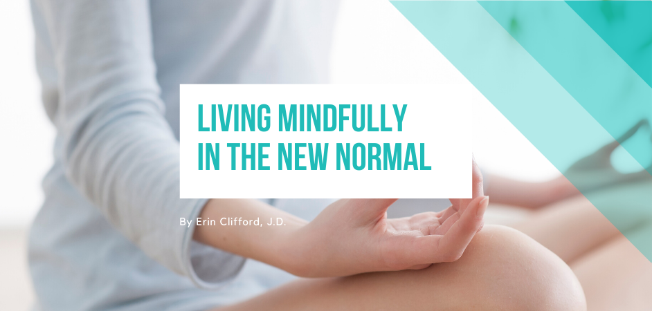 Watch Now: Erin Clifford on Living Mindfully in the New Normal
