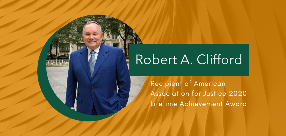 Robert Clifford Awarded 2020 AAJ Lifetime Achievement Award