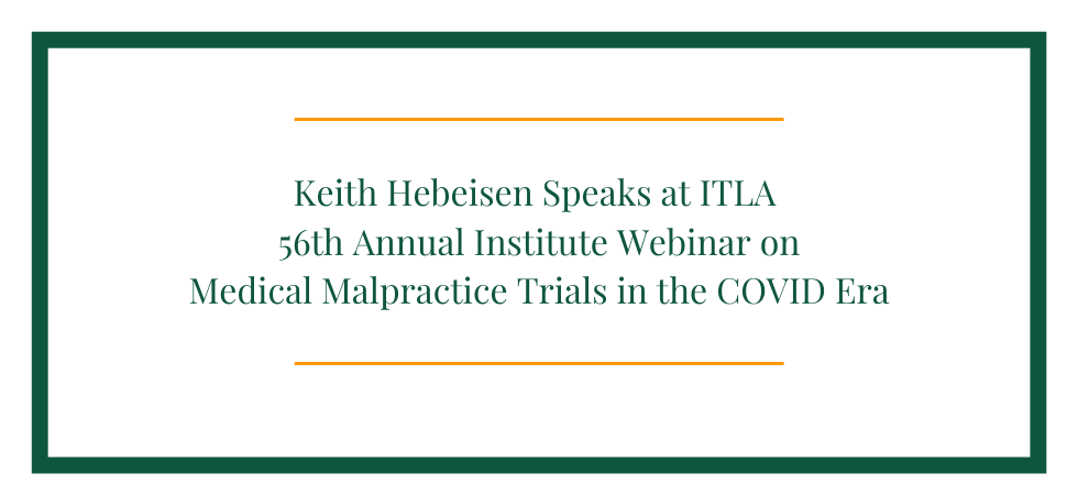 Medical Malpractice Trials in the COVID Era