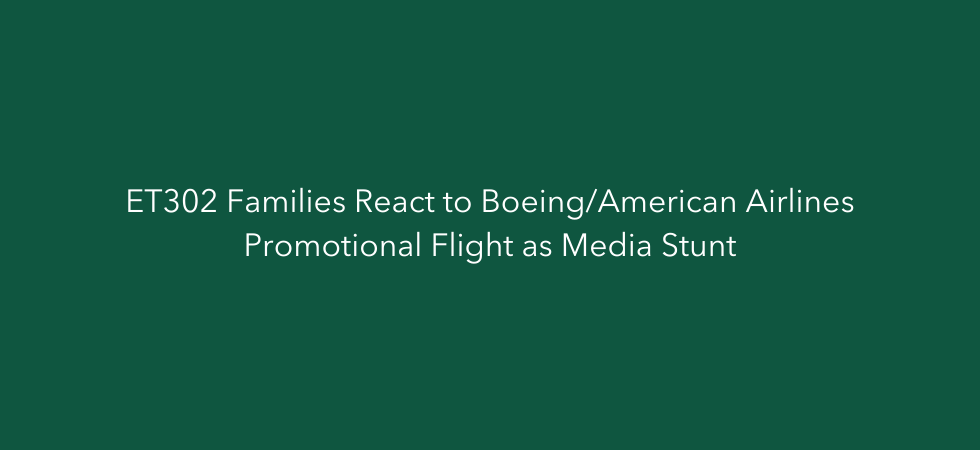 ET302 Families React to Boeing/American Airlines Promotional Flight as Media Stunt