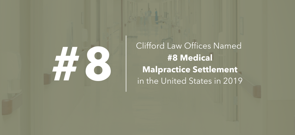 Clifford Law Offices Named #8 Medical Malpractice Settlement in the United States in 2019