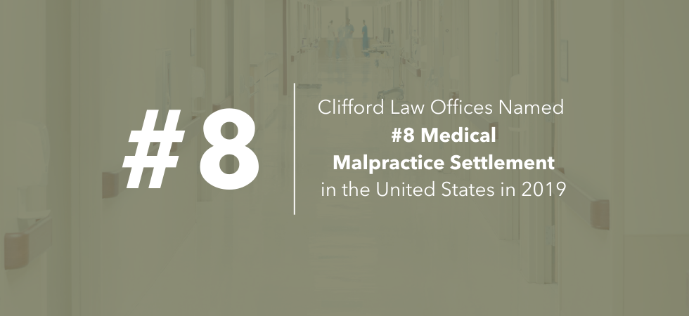 Clifford Law Named #8 Medical Malpractice Settlement in the United States in 2019