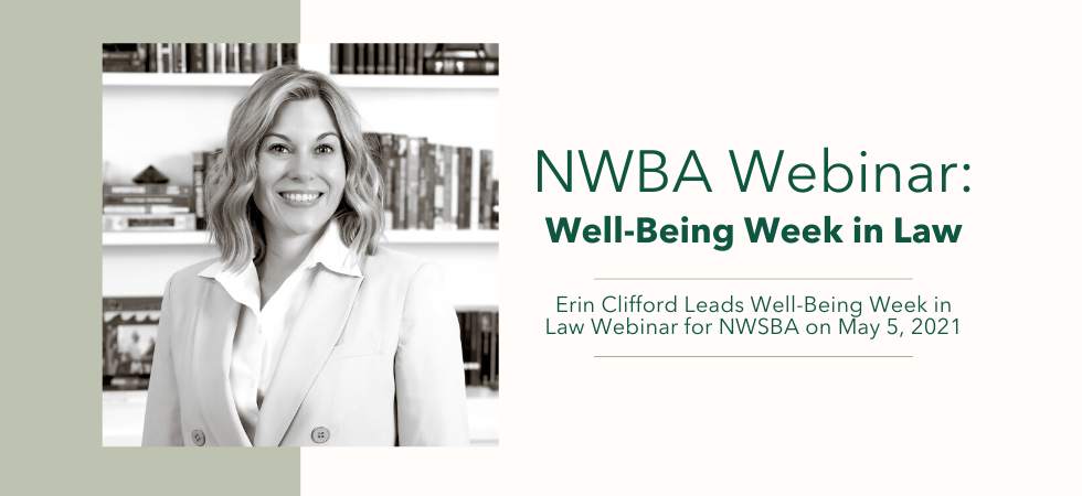 Erin Clifford Leads Well-Being Week in Law Webinar for NWSBA on May 5, 2021