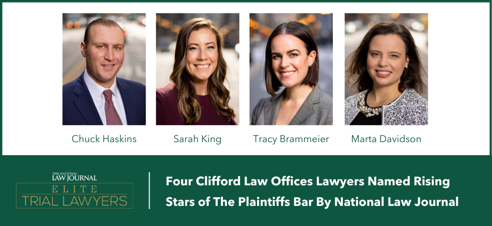 Four Clifford Law Offices Lawyers Named Rising Stars of The Plaintiffs Bar By National Law Journal
