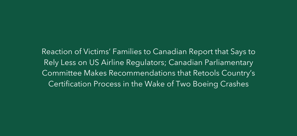 Reaction of Victims’ Families to Canadian Report that Says to Rely Less on US Airline Regulator