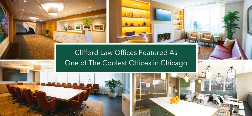 Clifford Law Offices Featured As One of The Coolest Offices in Chicago