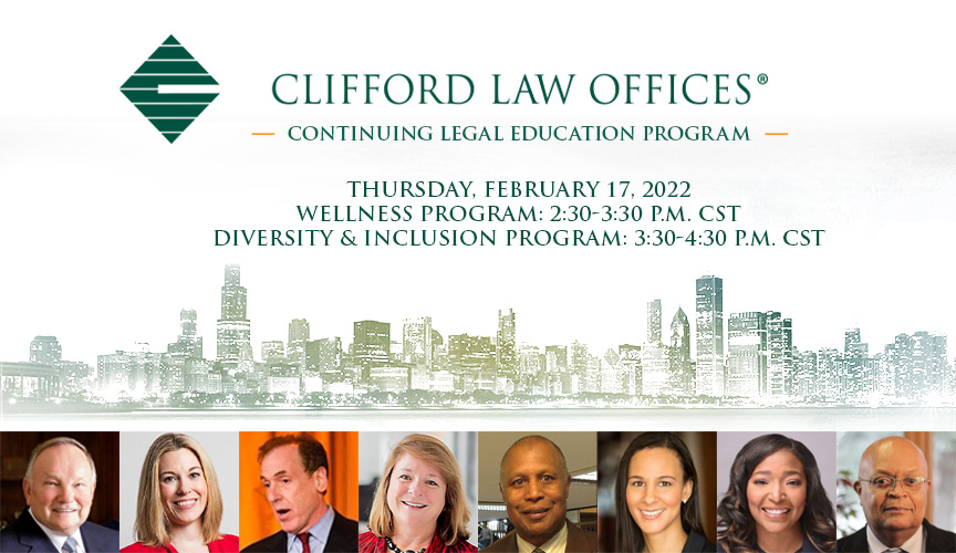 Clifford Law Offices Presents Free 15th Annual Legal Education Program on Wellness and Diversity