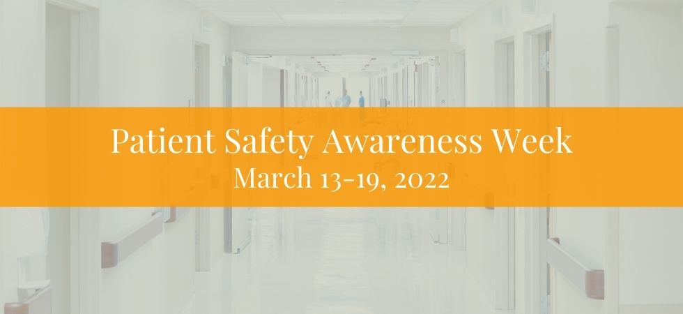 Patient Safety Awareness Week