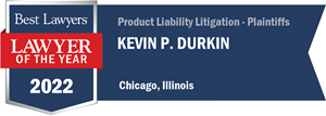 Kevin-P-Durkin-Best-Lawyer-of-The-Year-Chicago-2022