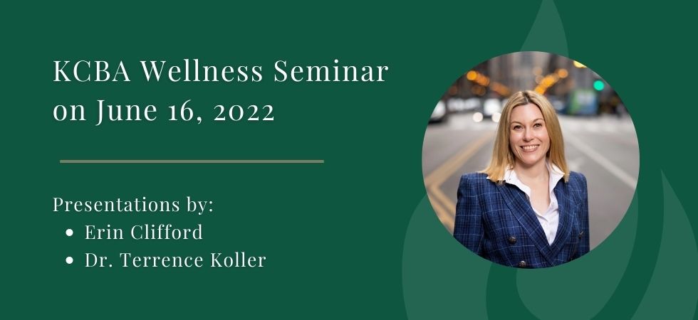 KCBA CLE Wellness Seminar on June 16, 2022