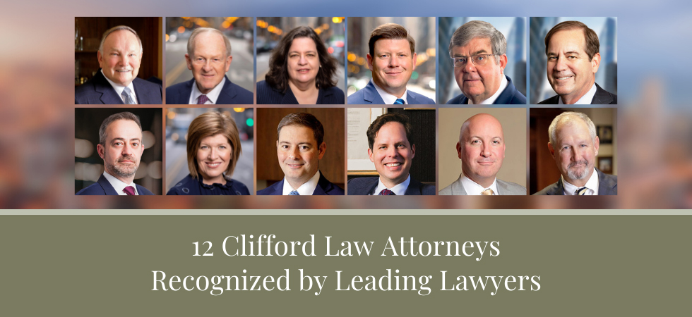 12 Clifford Law attorneys Recognized By Leading Lawyers