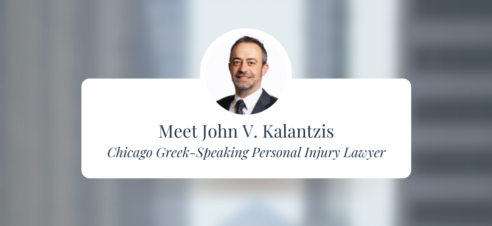 Chicago Greek-Speaking Personal Injury Lawyer