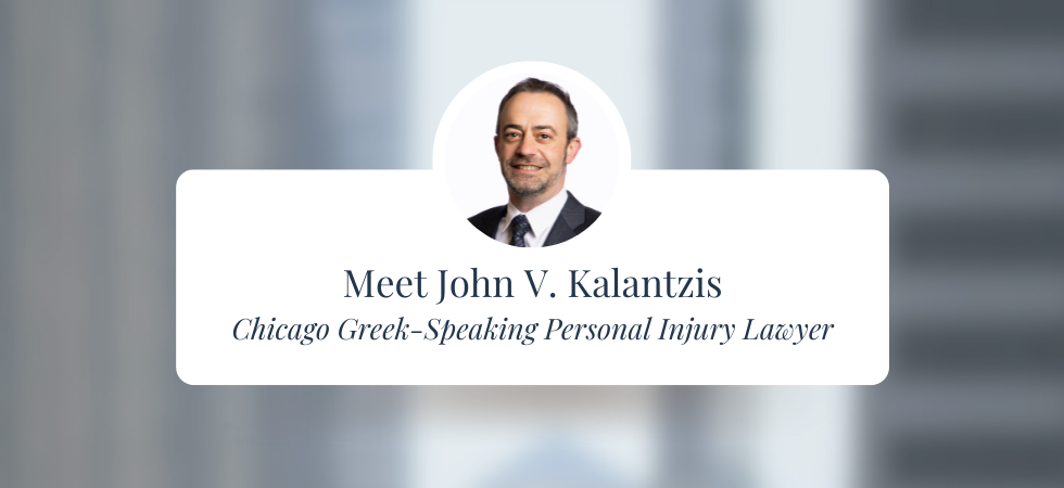 John V. Kalantzis Chicago Greek-Speaking Personal Injury Lawyer