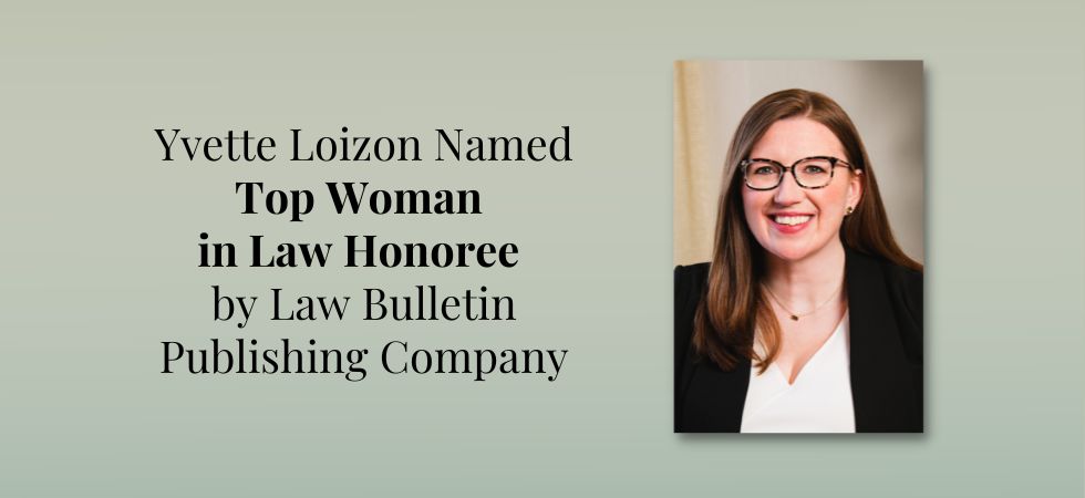 Yvette Loizon Named Top Woman in Law Honoree by Law Bulletin Publishing Company