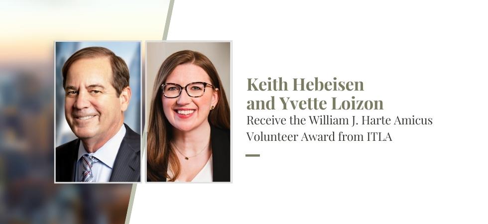 Keith Hebeisen and Yvette Loizon Received the William J. Harte Amicus Volunteer Award from ITLA