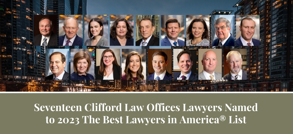 Seventeen Clifford Law Offices Lawyers Named to 2023 The Best Lawyers in America® List