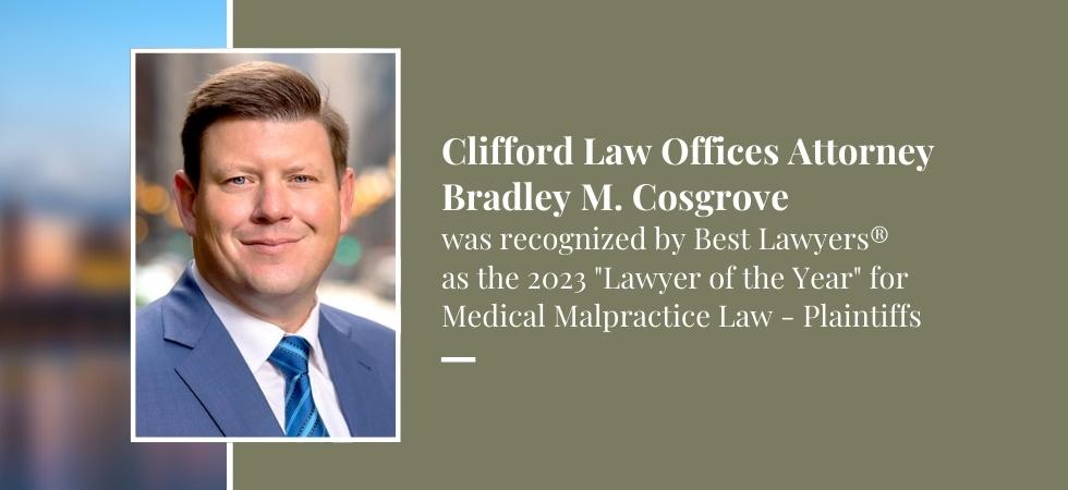 Bradley M. Cosgrove Named Best Lawyers® 2023 “Lawyer of the Year” in the Chicago Area for Medical Malpractice