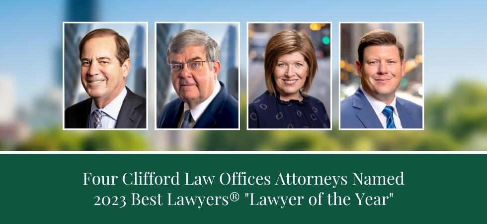 Four Clifford Law Offices Attorneys Named 2023 Best Lawyers® “Lawyer of the Year”