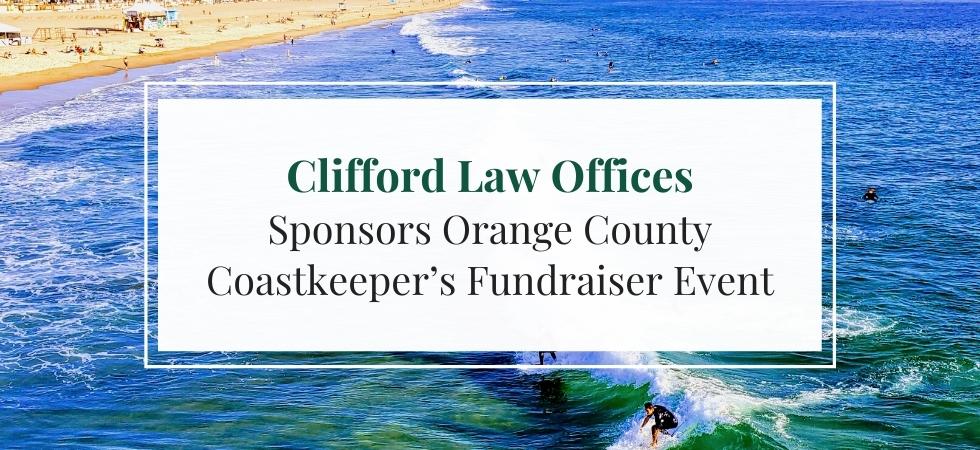 Clifford Law Offices Sponsors OC Coastkeepers Fundraiser Event