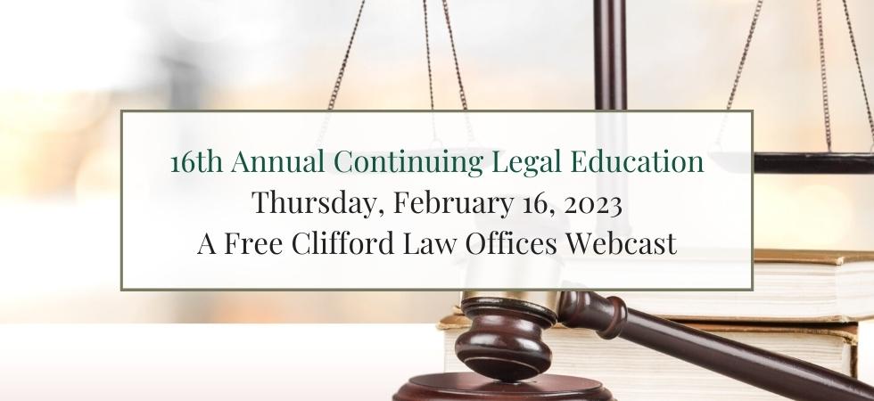 Clifford Law Offices Hosts 16th Annual Continuing Legal Education Program
