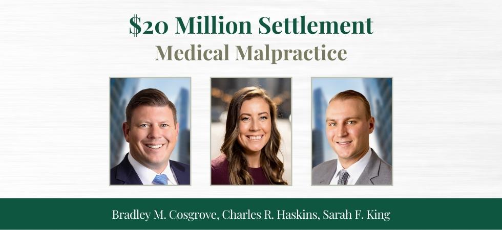 Clifford Law Offices Attorneys Obtain $20 Million Medical Malpractice Settlement