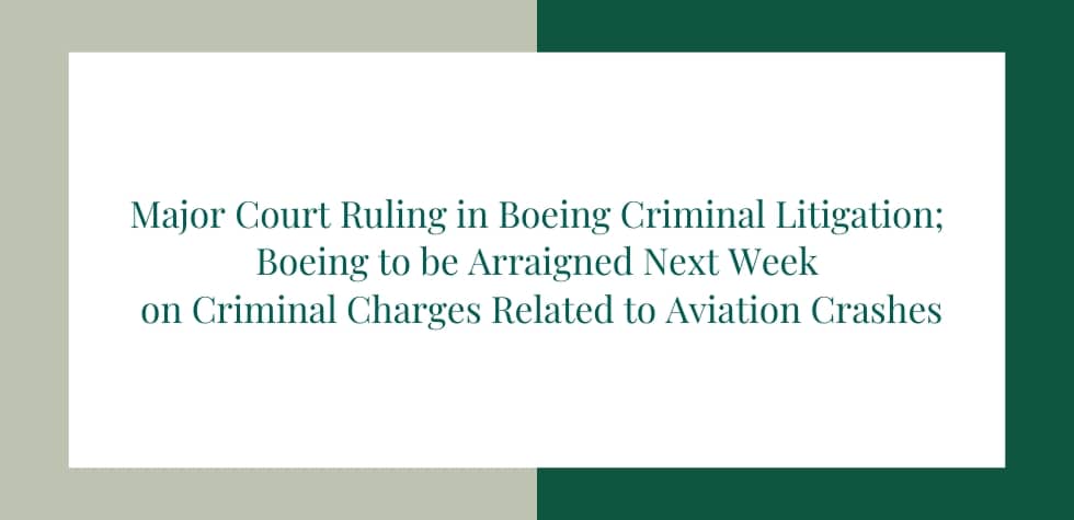 Major Court Ruling in Boeing Criminal Litigation
