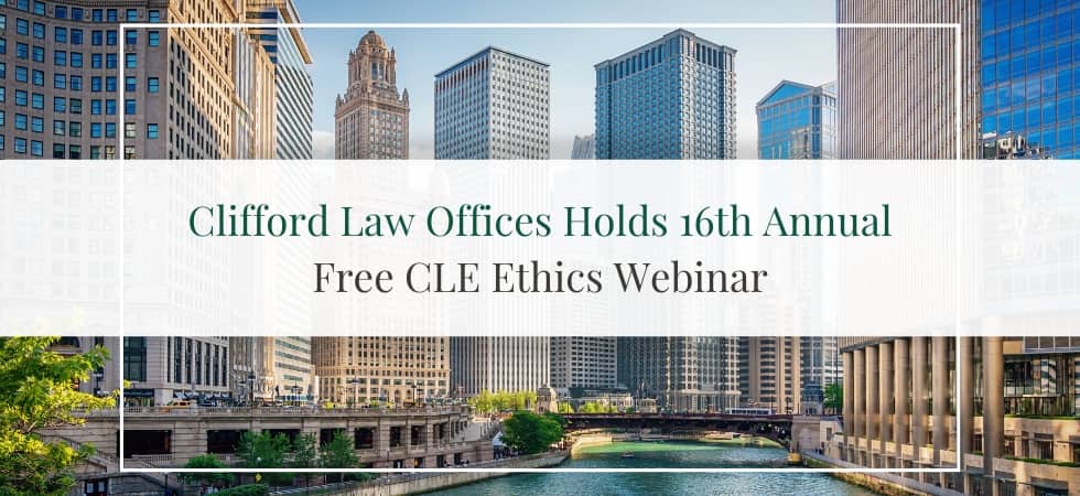 Clifford law Offices Holds 16th Annual Free CLE Webinar