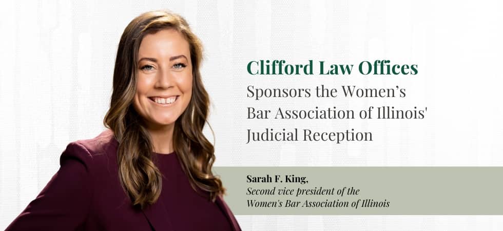 Clifford Law Offices Sponsors the Women’s Bar Association of Illinois’ Judicial Reception