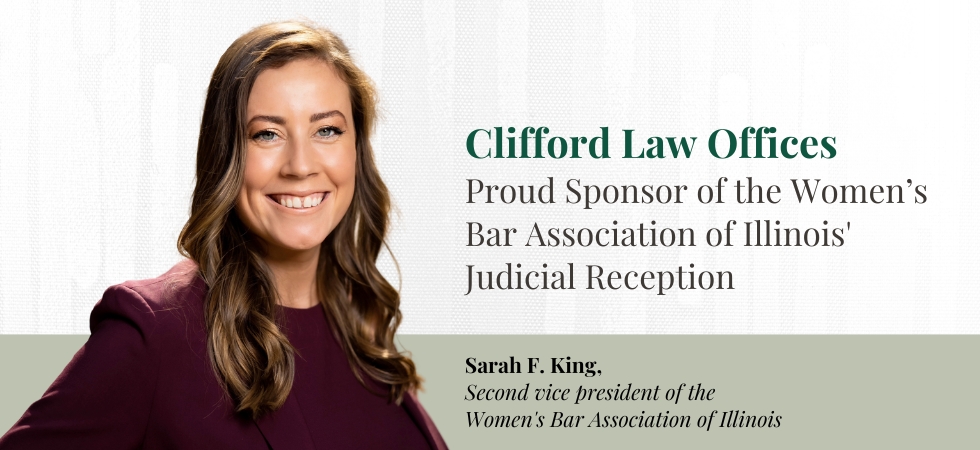 Clifford Law Offices Proud Sponsor of the Women’s Bar Association of Illinois’ Judicial Reception