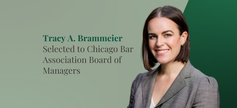Tracy A. Brammeier Selected to Chicago Bar Association Board of Managers