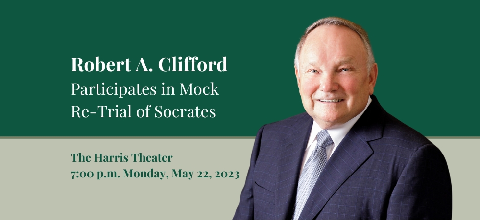 Robert A. Clifford Participates in Mock Re-Trial of Socrates