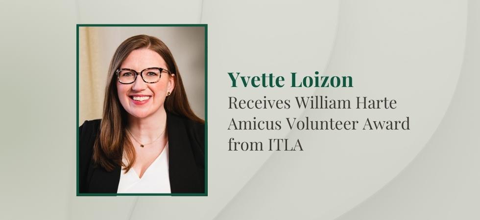 Yvette C. Loizon Receives the ITLA William J. Harte Amicus Volunteer Award