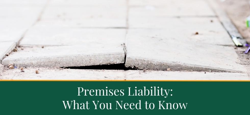 Premises liability: what you need to know