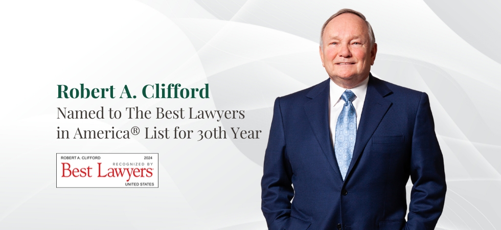 robert-a-clifford-named-to-the-best-lawyers-in-america-list-for-30th-year