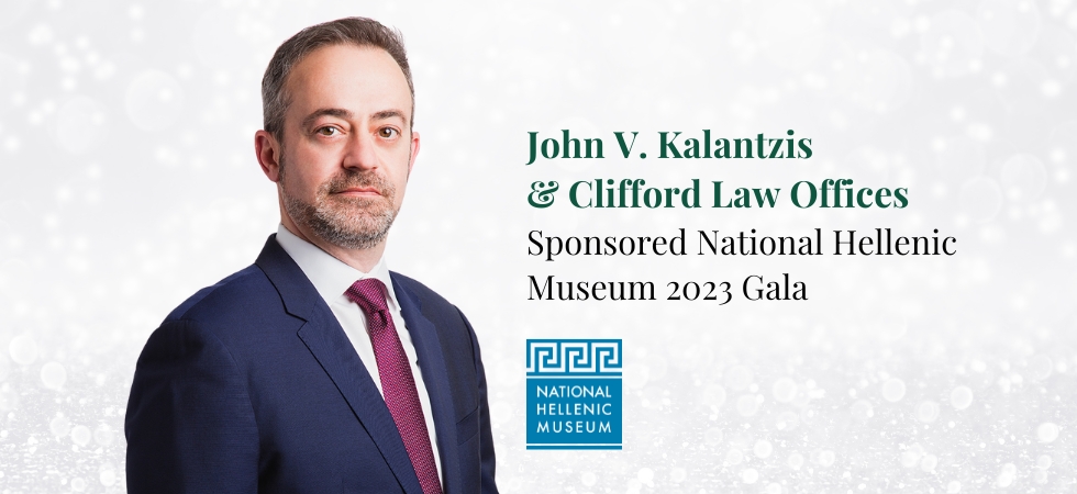 John V. Kalantzis & Clifford Law Offices Sponsored the National Hellenic Museum 2023 Gala