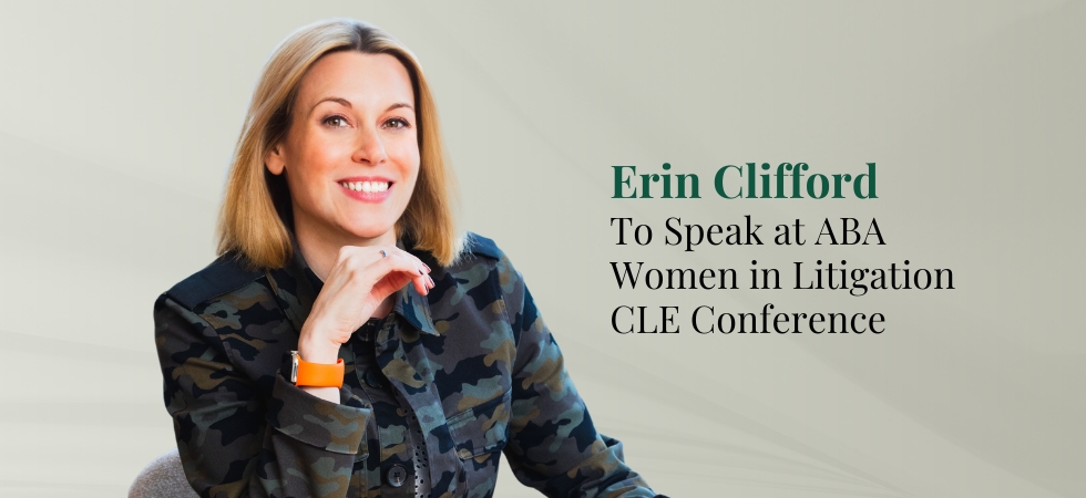 Erin Clifford to Speak at 2023 Women in Litigation Joint CLE Conference