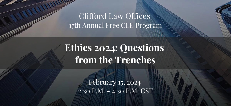 Clifford Law Offices Hosts 17th Annual Free CLE Program