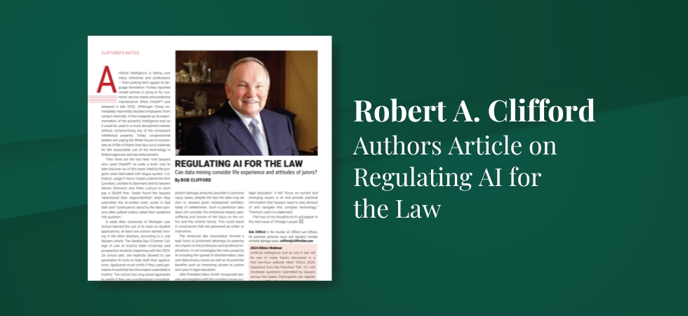Robert A. Clifford Authors Article About Regulating AI for the Law