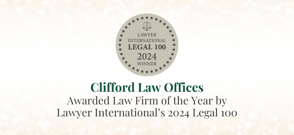 Clifford Law Offices Awarded Law Firm of the Year by Lawyer International